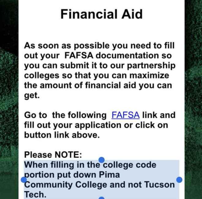 Tucson Tech's original FAFSA instructions included a reference to using Pima Community College as the college code