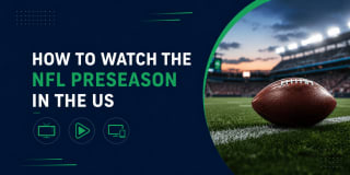NFL Preseason Viewing Guide: Ways to Watch on TV & Streaming