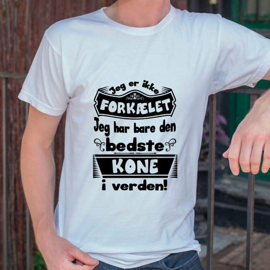 Jeg er ikke forkælet jeg har bare den bedste kone i verden - strygemærke