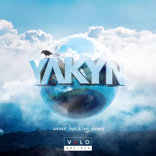 Yakyn - Never Backing Down