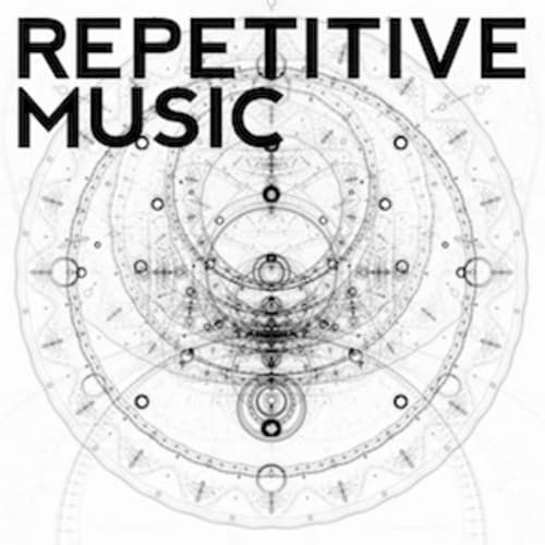 Repetitive Music