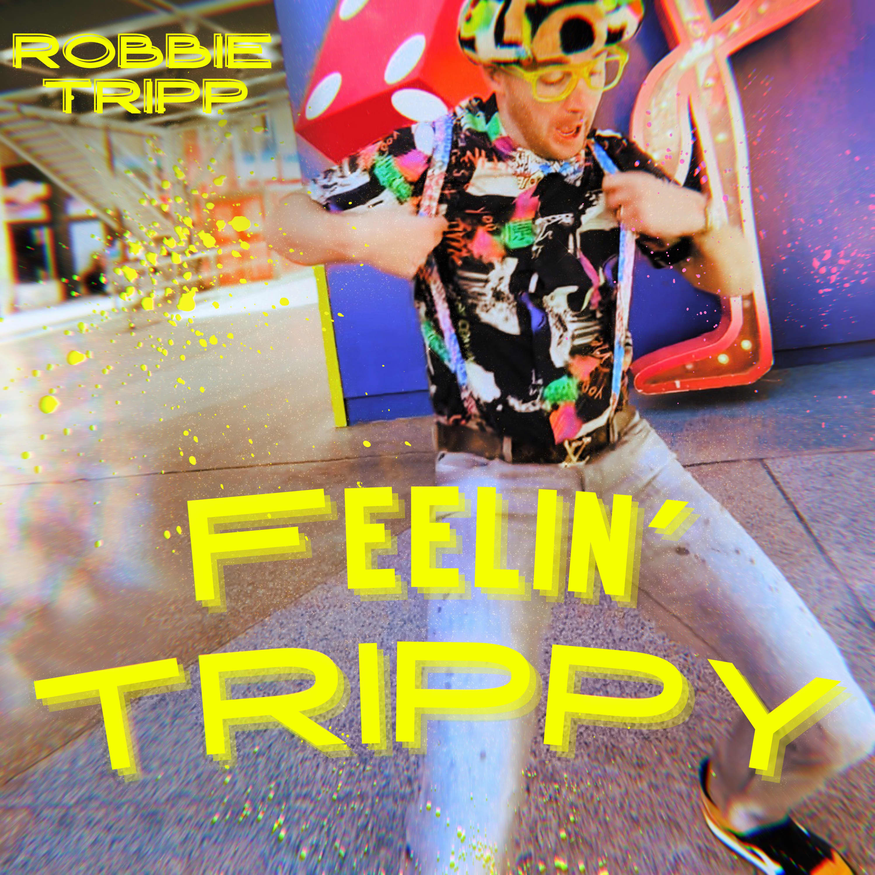 FEELIN&#39; TRIPPY