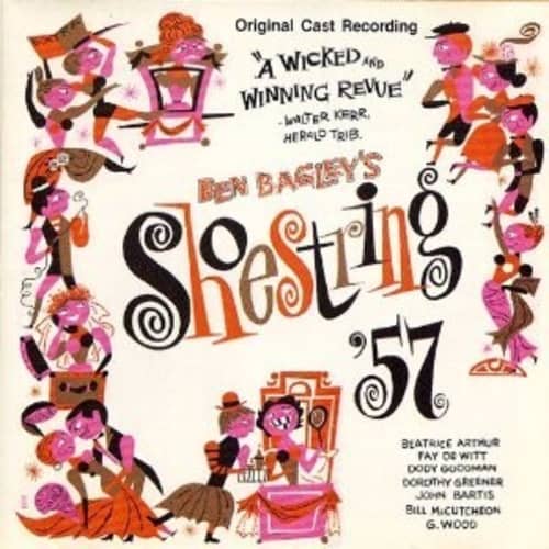 Shoestring '57 - 1957 Original Off-Broadway Cast