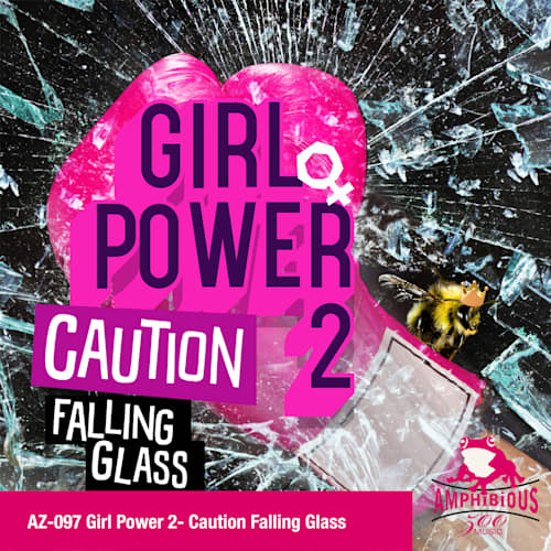 Girl Power - Caution Falling Glass