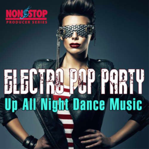 Electro Pop Party - Up All Night Dance Music