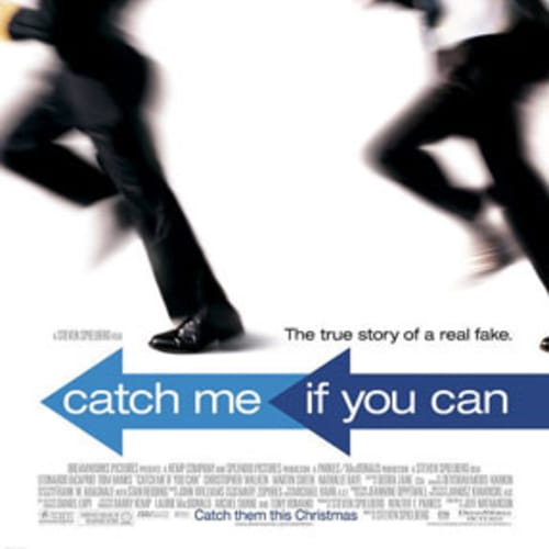 Catch Me If You Can