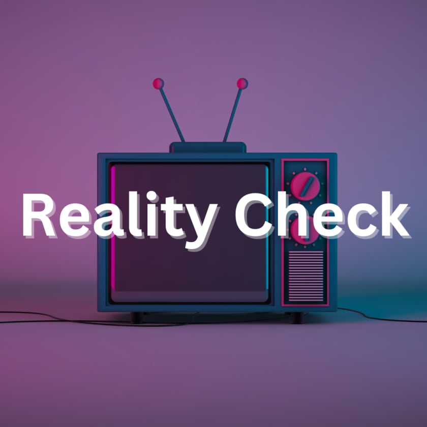 Reality Check