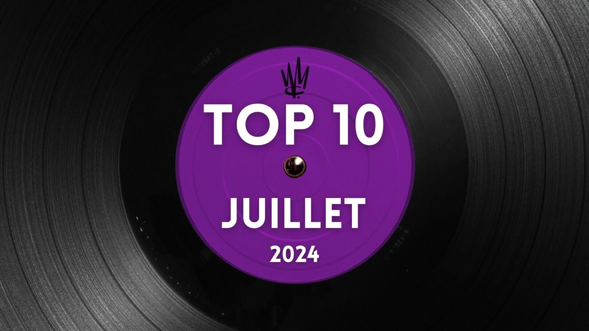 TOP 10 JUILLET 2024