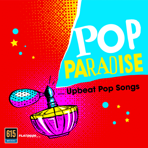 Pop Paradise - Upbeat Pop Songs
