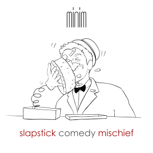 Slapstick Comedy Mischief
