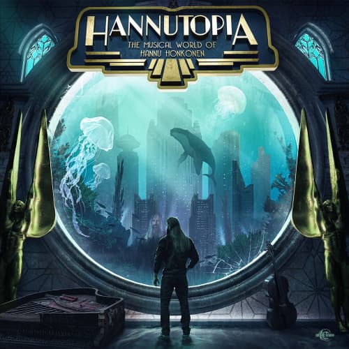 Hannutopia - The Musical World of Hannu Honkonen