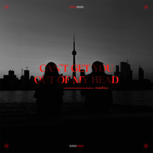 Can't Get You Out of My Head (Kylie Minogue Cover) - Single