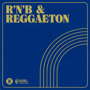 R&#39;n&#39;B & Reggaeton