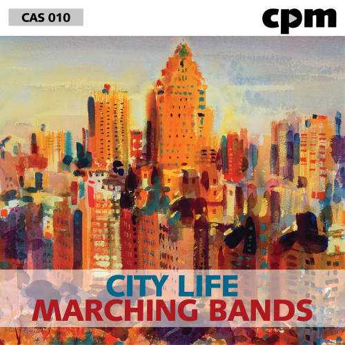 CITY LIFE / MARCHING BANDS