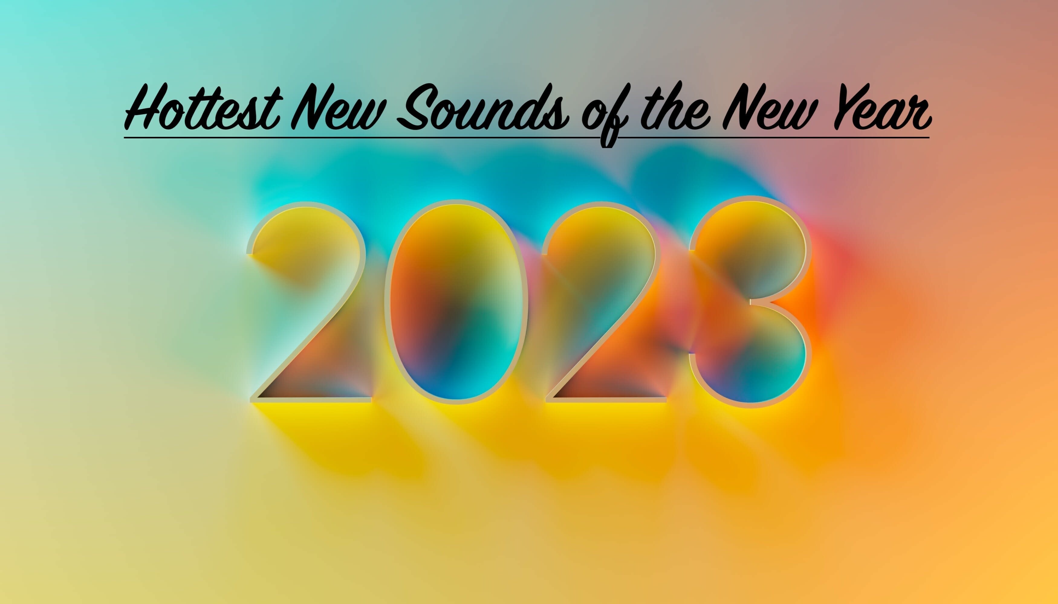 11 One/Music&#8217;s 2023 current sounds
