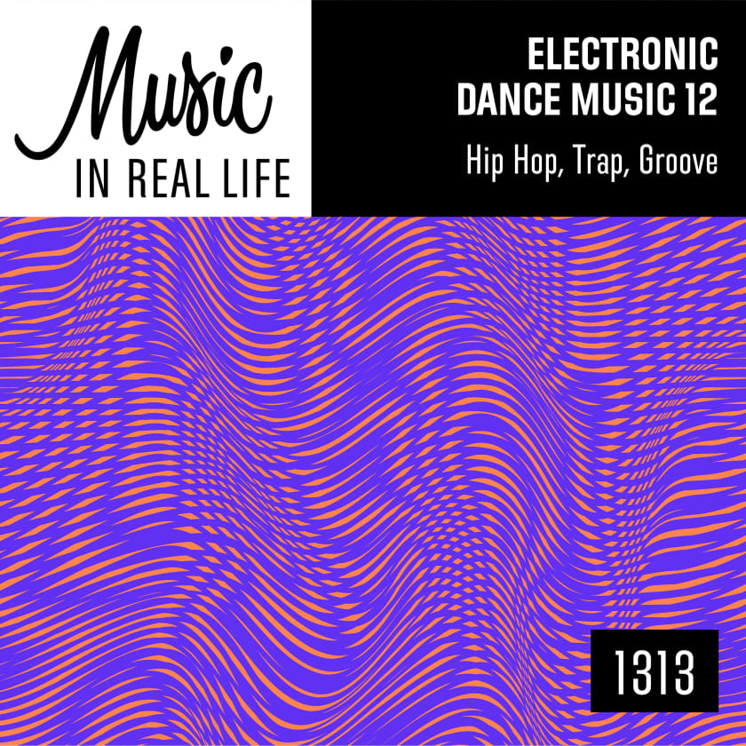 Electronic Dance Music 12 Hip Hop, Trap, Groove