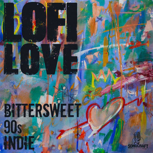 LOFI LOVE - Bittersweet 90s Indie