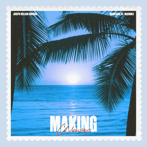 Making Waves - Single