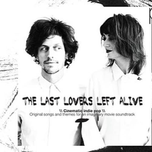 The Last Lovers Left Alive