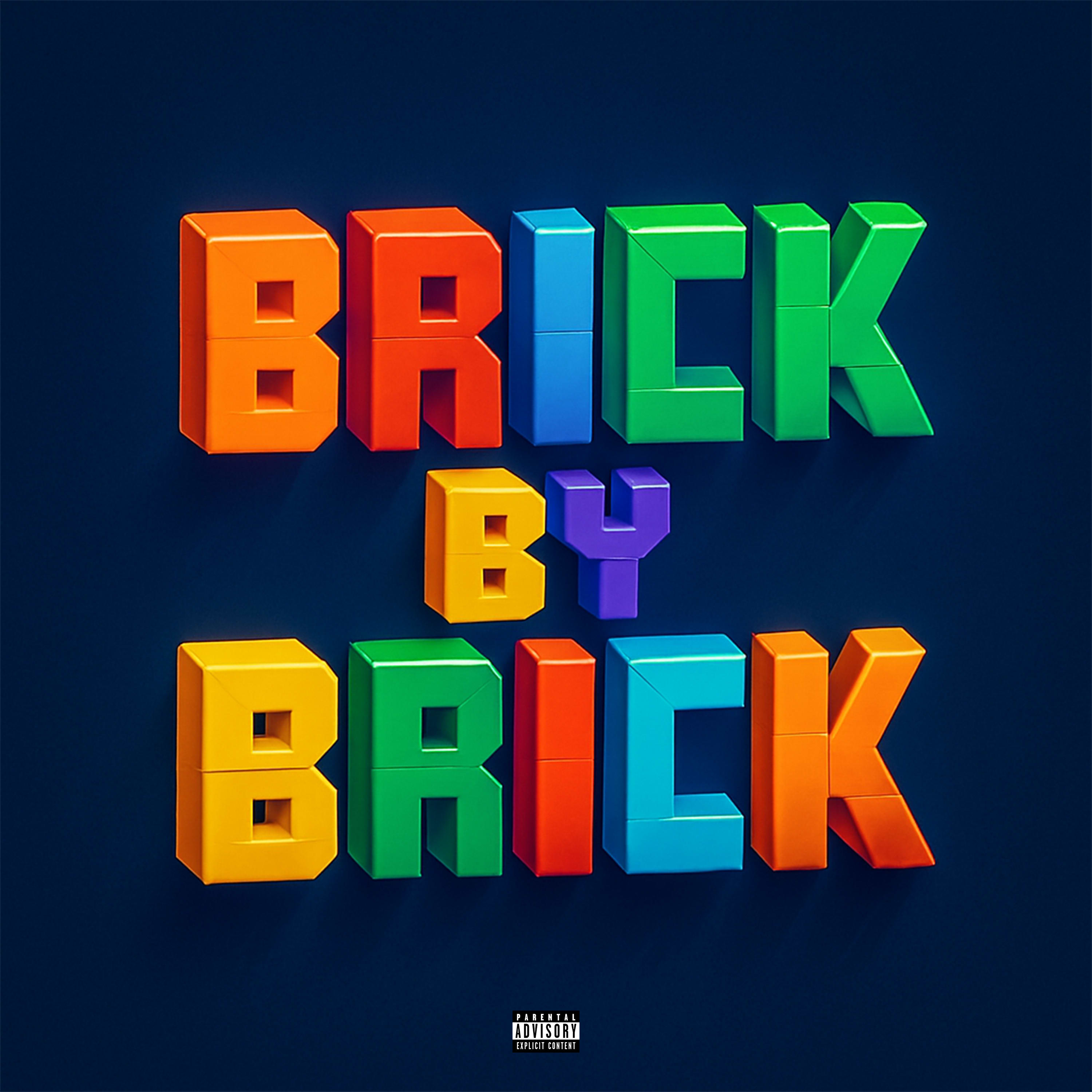 BRICK BY BRICK