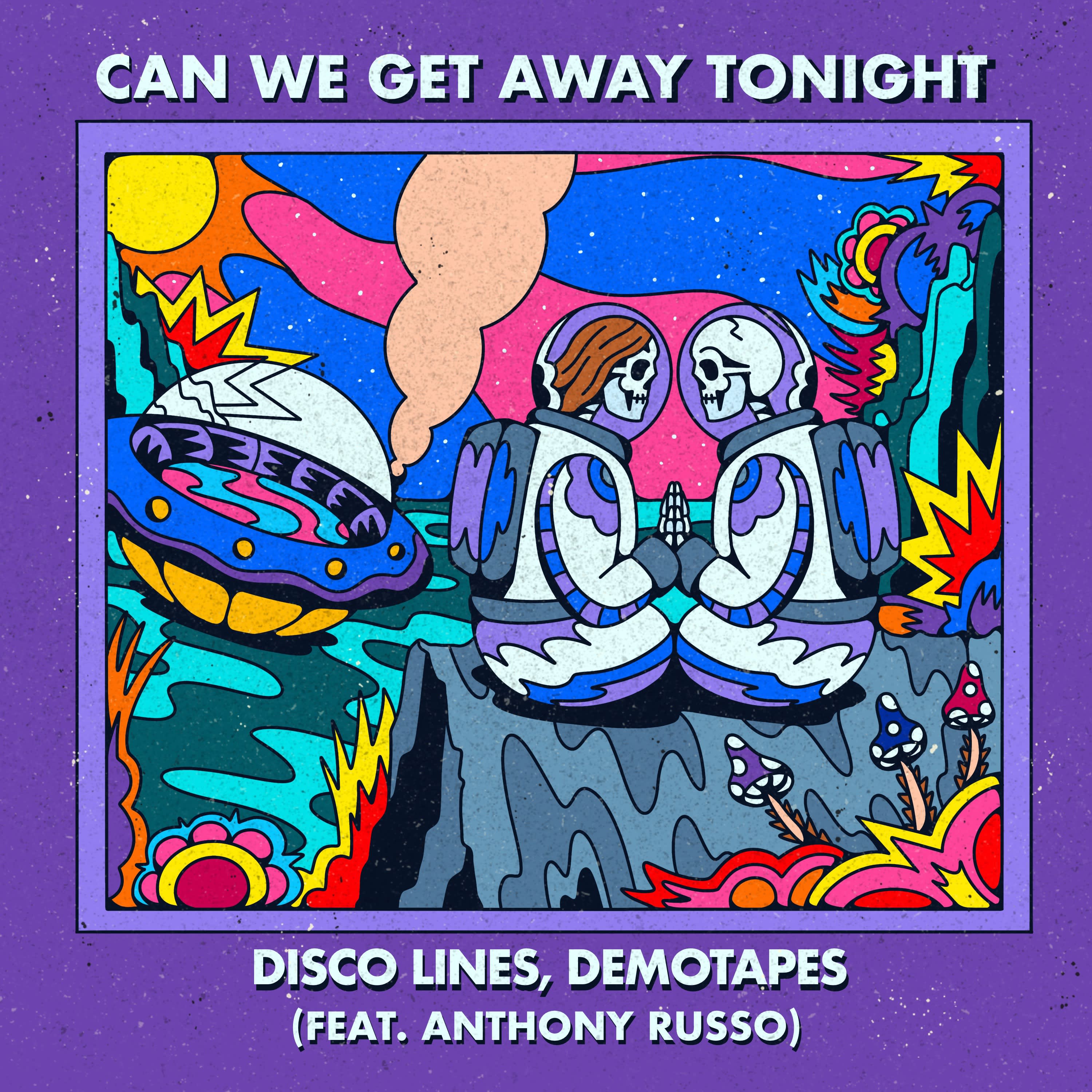 Can We Get Away Tonight (Feat. Anthony Russo)