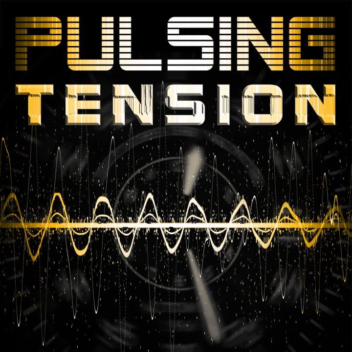 Pulsing Tension