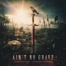 Ain&#39;t No Grave (Johnny Cash Cover)