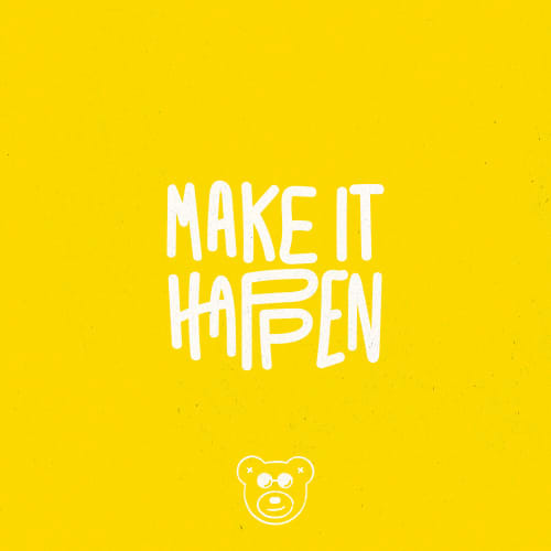 Make It Happen