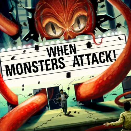 When Monsters Attack