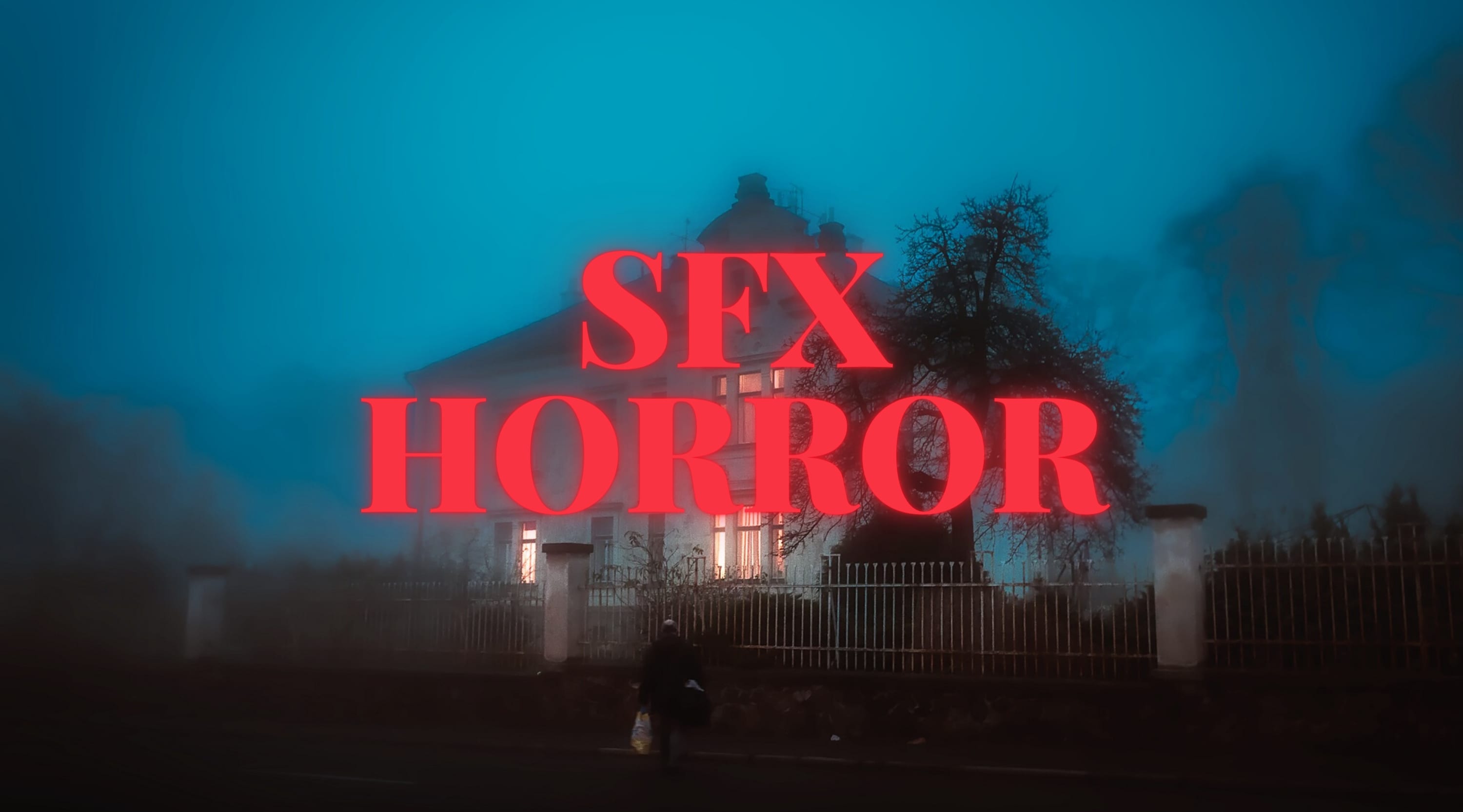 SFX - Horror