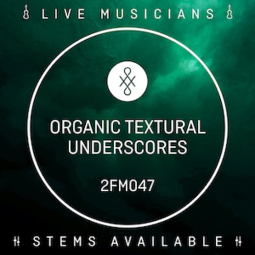 Organic Textural Underscores