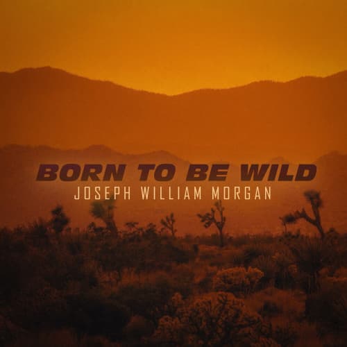 Born To Be Wild (Steppenwolf Cover) - Single