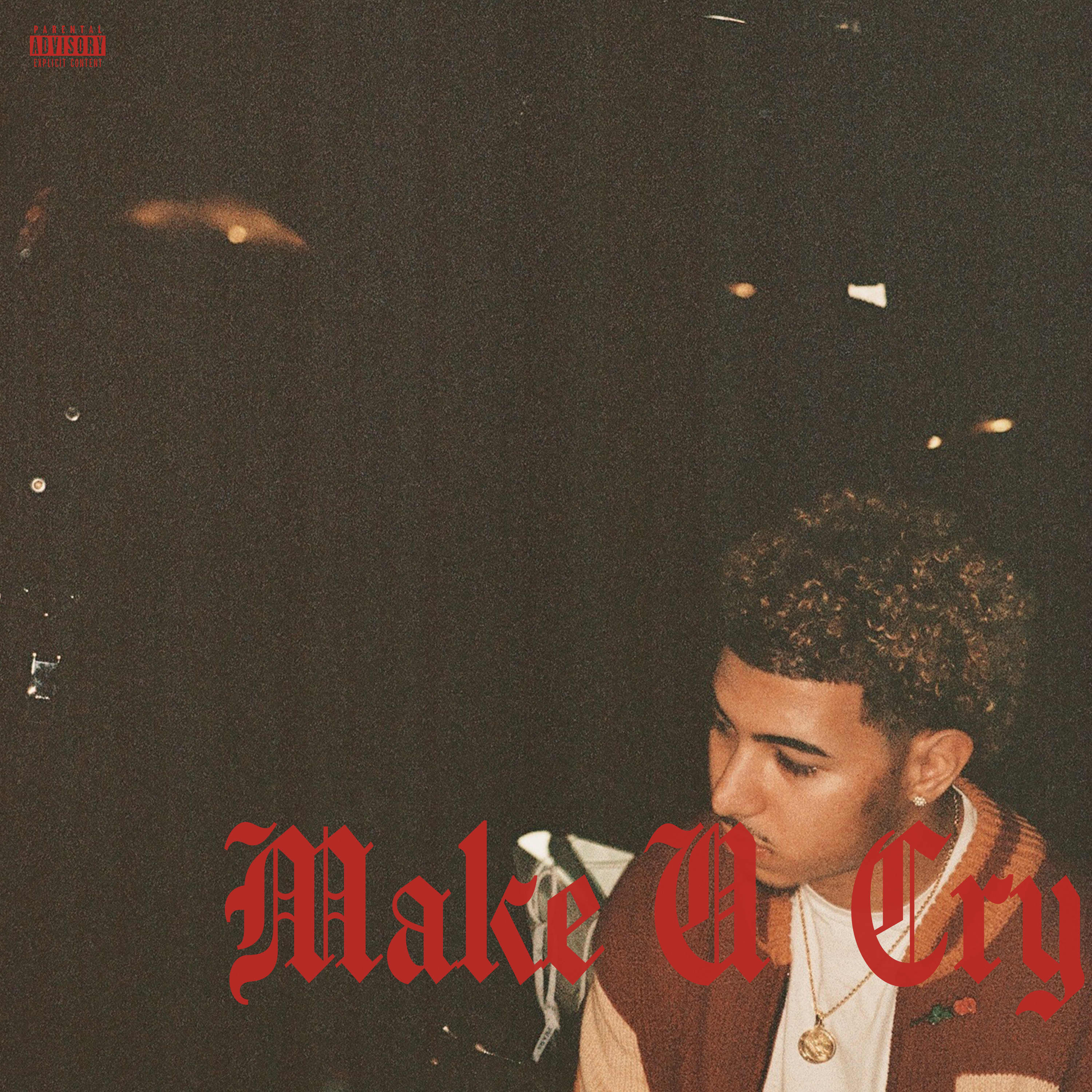 Make U Cry (Freestyle)