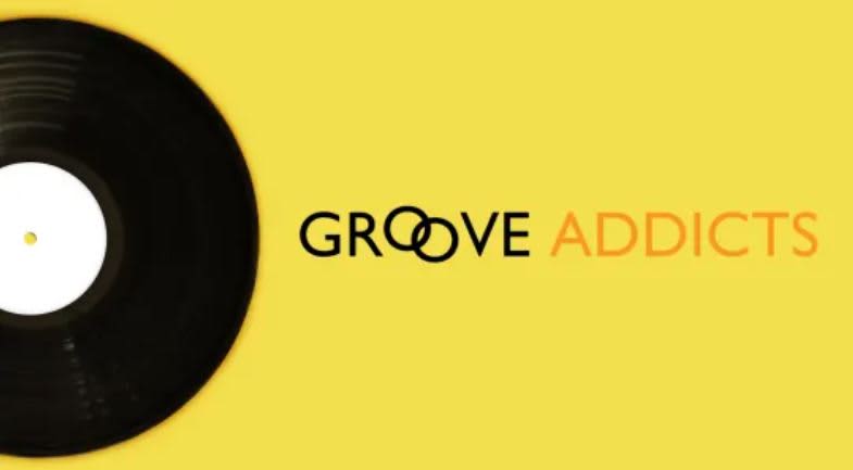 LABEL SPECIAL : GROOVE ADDICTS