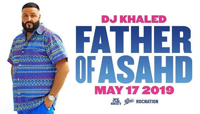 DJ Khaled New Single &quot;Holy Ground&quot; May 17 2019