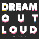 Dream Out Loud