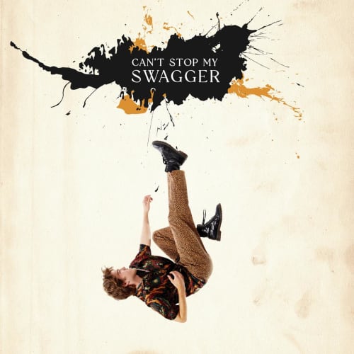 Can&#39;t Stop My Swagger - Single
