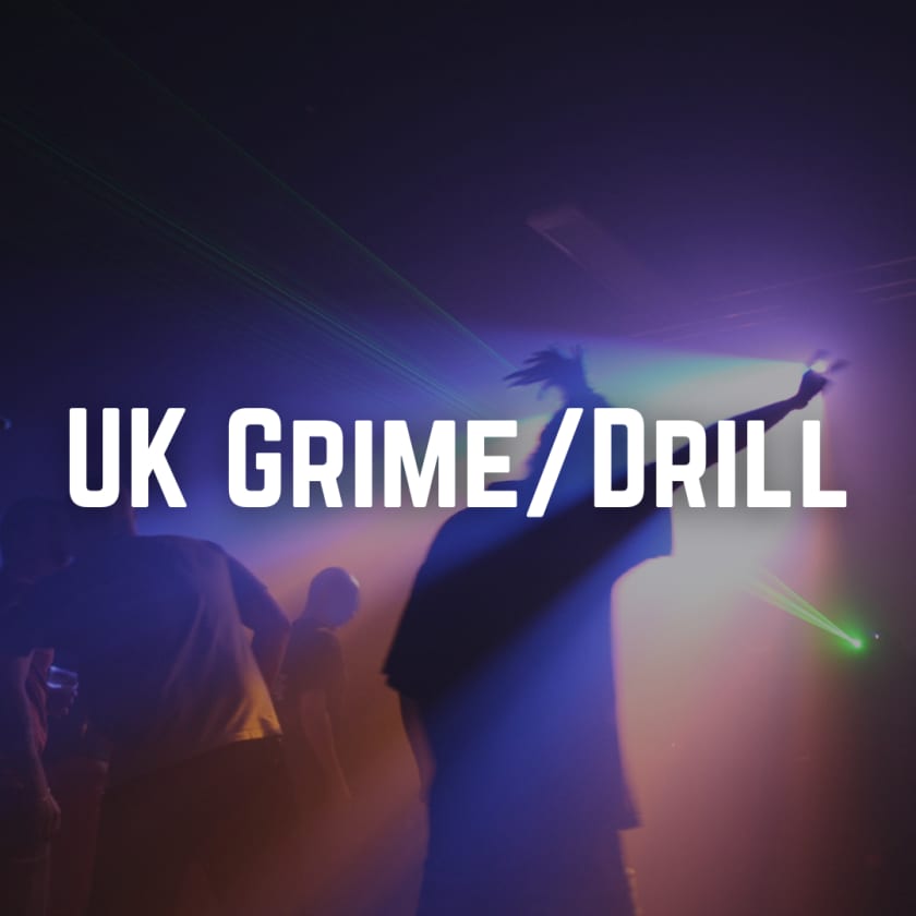 UK Grime/ Drill