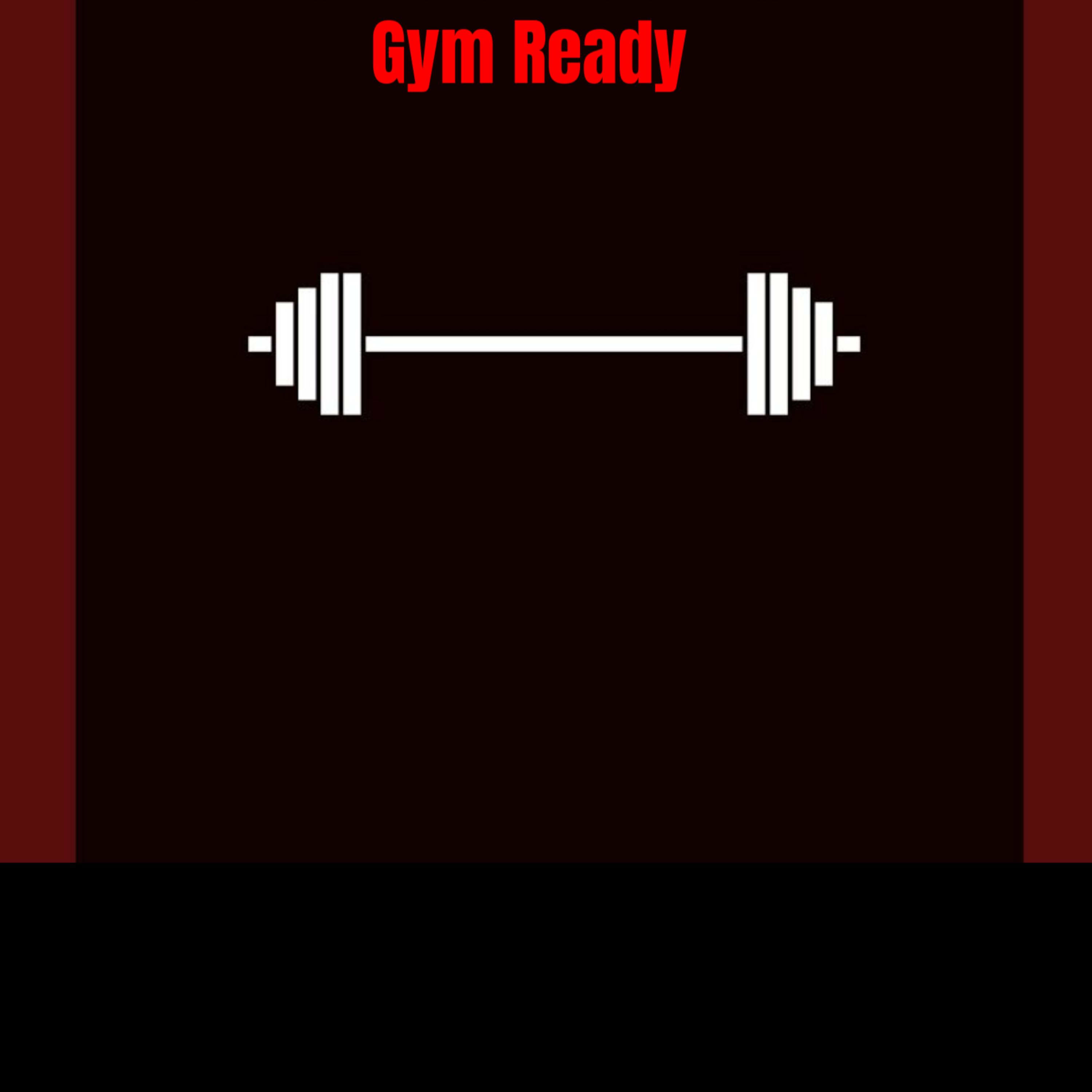 Gym Ready