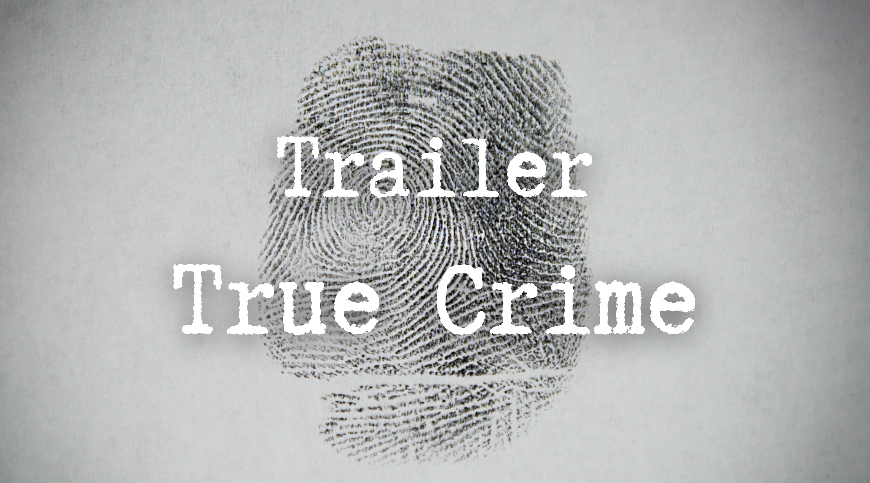 Trailer Special: True Crime