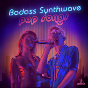 Badass Synthwave Pop Songs