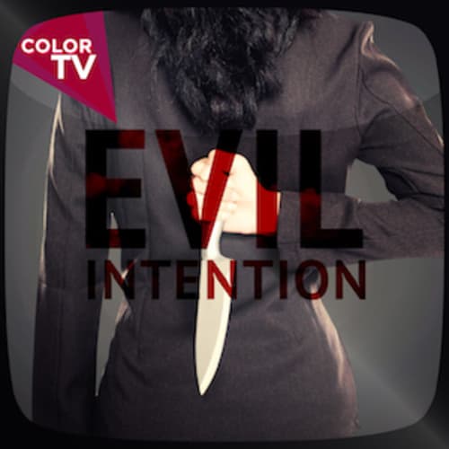 Evil Intention
