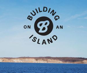 Building on an Island