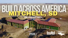 Build Across America | Episode 1 - South Dakota Perfect Wall