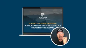 Scaling to $10MM: Accountability systems for rapid growth contractors