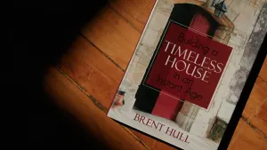 Building a Timeless House in an Instant Age: A Philosophy for Building