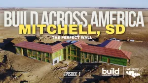 Build Across America | Episode 1 - South Dakota Perfect Wall