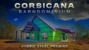  Hybrid Steel Framing Details for Corsicana Barndominium Update Tour | Texas Best Construction 