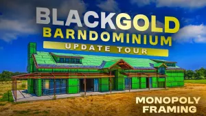  Monopoly Framing on the Black Gold Barndominium Update Walkthru | Texas Best Construction 