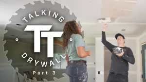 Talking Drywall: Part 3